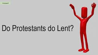 Do Protestants Do Lent [upl. by Aihsal]