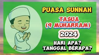 Puasa Tasua 9 Muharram 2024 Jatuh pada Hari Apa Tanggal Berapa [upl. by Outlaw]