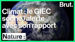 Un nouveau rapport alarmant du GIEC [upl. by Shaylyn]