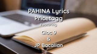 Pricetagg  Pahina Lyric Video  Feat Gloc 9 amp JP Bacallan [upl. by Ddart]