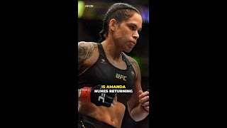 Amanda Nunes Teases UFC Return [upl. by Ydnak]