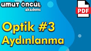 Optik 3  Aydınlanma  PDF [upl. by Donelle]