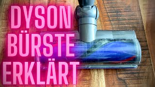 Dyson elektrische Bürste Bodendüse Erklärung Review Vorstellung  Akkustaubsauger V6 V7 V8 V10 V11 [upl. by Hallerson516]