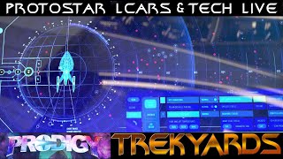 USS Protostar LCARS amp Tech LIVE Discussion [upl. by Lemmy]