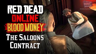 Red Dead Online Blood Money  The Saloons Contract Full Mission [upl. by Ninahs465]