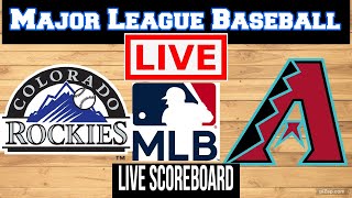 Colorado Rockies Vs Arizona Diamondbacks  MLB  Play by Play  Live Scoreboard [upl. by Litton]