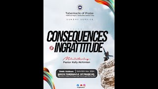 SUNDAY SERVICE  CONSEQUESNCES OF INGRATITUDE  NOVEMBER 10TH 2024 [upl. by Erdna]