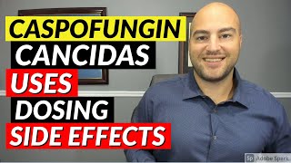 Caspofungin Cancidas  Uses Dosing Side Effects  Pharmacist Review [upl. by Ecneps98]