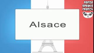 Alsace  How To Pronounce  French Native Speaker [upl. by Maillw]