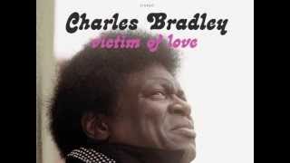 Charles Bradley  Dusty Blue [upl. by Annehsat]