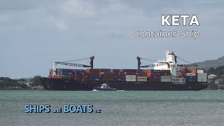 Keta  Container Ship  Auckland New Zealand [upl. by Ludlow402]