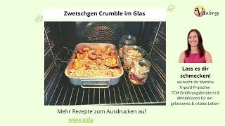 Zwetschgen Crumble im Glas nach TCM Rezept [upl. by Nanci]