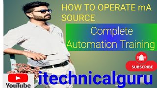 How to Operate Milliampere sourcemA source [upl. by Barnabas560]