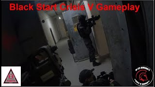 Black Start Crisis V Gameplay [upl. by Boru]