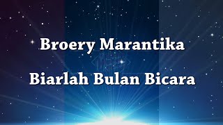 Broery Marantika  Biarlah Bulan Bicara  Karaoke  Lyric [upl. by Ellenoj]