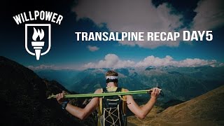 TransalpineRun 2016 Recap Day5  Team Willpower [upl. by Maybelle]