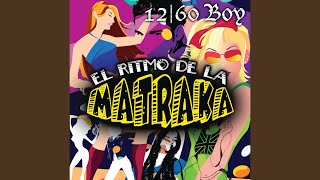 El Ritmo De La Matraka [upl. by Noskcaj]