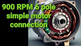 900 RPM 6 pole simple motor connection [upl. by Drahnreb]