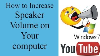 How to increase speaker volume windows 7 in your PC [upl. by Nylednarb]