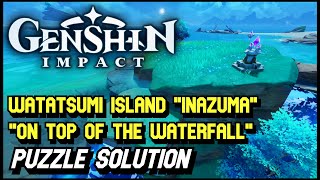 Genshin Impact  On Top Of The Waterfall  Watatsumi Island Puzzle Solution [upl. by Hareema]