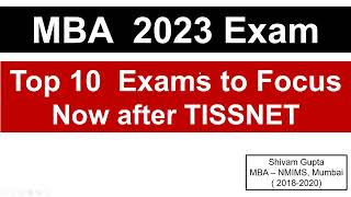 Top 10 MBA Exams to Focus Now  Important Dates  Key Pointers  No TISSNET [upl. by Colan479]