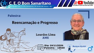 Reencarnação e Progresso  Lourdes Lima [upl. by Trixie]