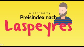 Preisindex nach Laspeyres  einfach erklärt  wirtconomy [upl. by Noiroc]