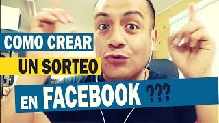 ¿Cómo crear un Sorteo en Facebook [upl. by Elokkin831]