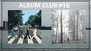 ABBEY ROAD VS FOLKLORE  Album Club 16 [upl. by Naanac]