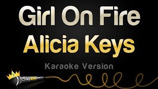 Alicia Keys  Girl On Fire Karaoke Version [upl. by Roddie]