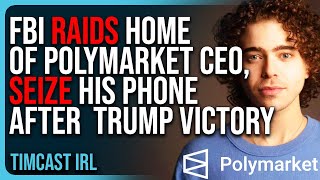 FBI RAIDS Home Of PolyMarket CEO SEIZE His Phone After Betting Market Predicted Trump Victory [upl. by Acinorej]