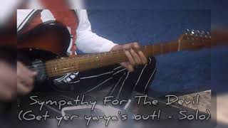 Sympathy For The Devil Get Yer YaYas Out Guitar Solo [upl. by Ateloj80]