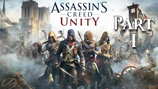 Black Altair Intro And Arno Gets Orphaned amp Jailed  Assassins Creed Unity  Part 1 [upl. by Oizirbaf218]