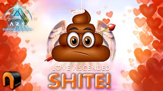 ARK Love Ascended 2024 Valentines Event SUCKS [upl. by Llewon]