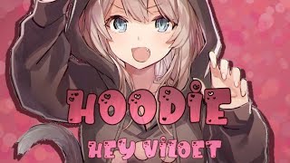 hoodie hey violet Nightcore lyric video [upl. by Madelin]