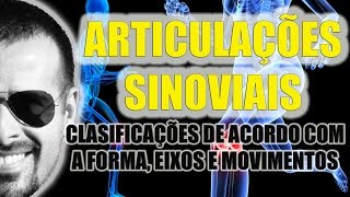 Sistema Articular Classificação das articulações sinoviais  Anatomia Humana  VideoAula 040 [upl. by Aynor]