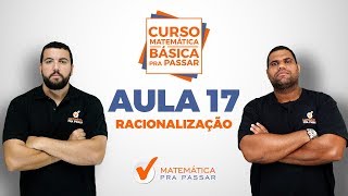 MATEMÁTICA BÁSICA PARA CONCURSOS RACIONALIZAÇÃO COM MACETES DO MÉTODO MPP  AULA 17 [upl. by Allare379]