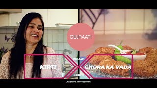 Chora Na Vada Recipe In Gujraati Kirti Patel [upl. by Bonnie394]