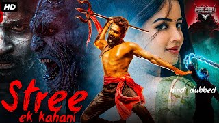 STREE EK KAHANI  Superhit Hindi Dubbed Full Movie  Adith Arun Poojitha Sapthagiri  Horror Movie [upl. by Ezana]