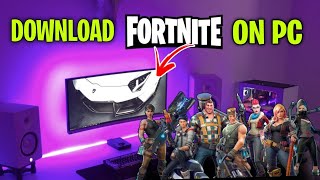 How To Download Fortnite On PC 2024 [upl. by Harlow]