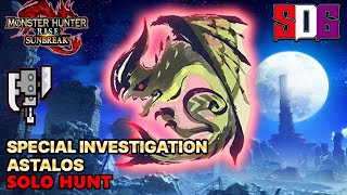 MHR Sunbreak  Special Investigation Astalos  Switchaxe Solo [upl. by Lertsek]