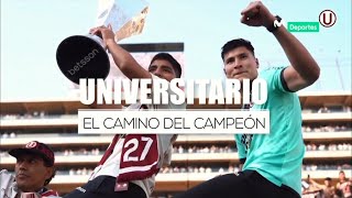 Universitario El Camino Del Campeón Especial 2023  Movistar Deportes [upl. by Holt]