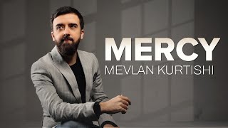 Mevlan Kurtishi  MERCY 3rd Album [upl. by Thisbee]