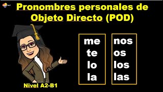 LOS PRONOMBRES DE OBJETO DIRECTO  APRENDER ESPAÑOL [upl. by Elrak]