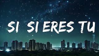 Los Parras  Si Si Eres Tu LyricsLetras 15p lyricsletra [upl. by Hoban]