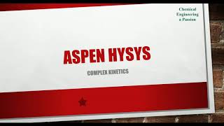 Heterogeneous Catalytic Reaction  ASPEN HYSYS [upl. by Winny]