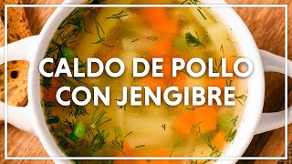 Caldo de Pollo con Jengibre [upl. by Arrekahs]