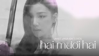 hai mươi hai  hứa kim tuyền x amee from album Colours lyrics video [upl. by Atirma231]