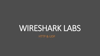 1  WireShark Lab  HTTP amp UDP V70 [upl. by Ayomat]