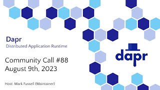 Dapr Community Call  August 9th 88 [upl. by Branch]